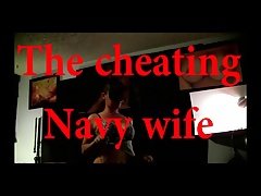The cheating Navy wife