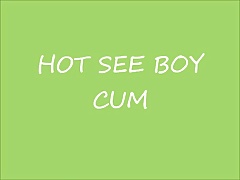 Hot young see boy cum!