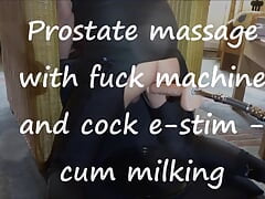 Prostate massage with fuck machine and cock e-stim - cum milking