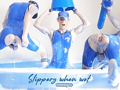 Slippery when wet