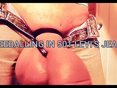 Freeballing inside levi's jeans