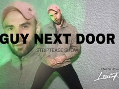 Guy Next Door: Striptease show by Louis Ferdinando (Movie)