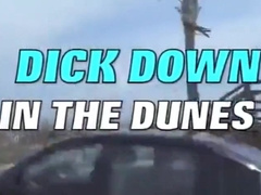 Dick Down In The Dunes