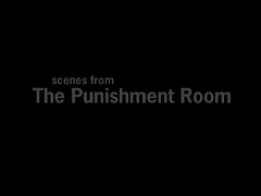 Fun time in the punishment room