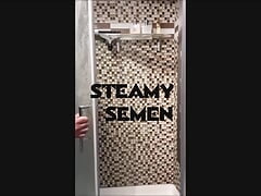 Steamy Semen