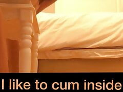 I like to cum inside