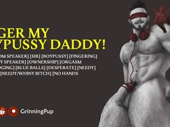 [Audio] Satisfy Finger My Boypussy, Parent!