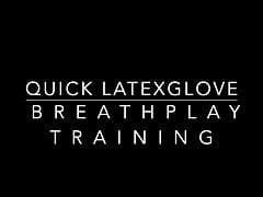 Quick Latexglove Breathplay Training - 123 Seconds